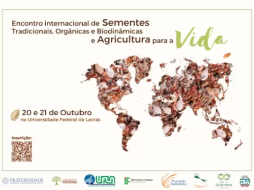 The city of Lavras-MG will host the International Meeting of Traditional, Organic and Biodynamic Seeds and Agriculture for Life

